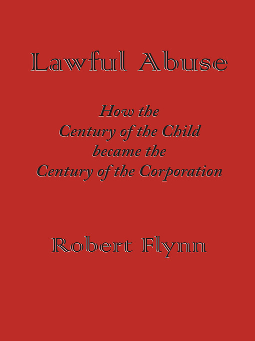 Title details for Lawful Abuse by Robert Flynn - Available